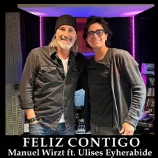 Manuel Wirzt - FELIZ CONTIGO - SINGLE