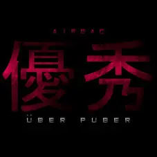Airbag - ÜBER PUBER - SINGLE