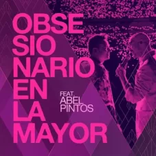 Tan Binica - OBSESIONARIO EN LA MAYOR (FEAT ABEL PINTOS) EN VIVO EN RIVER PLATE - SINGLE