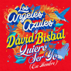 Los Ángeles Azules - QUIERO SER YO (ESE HOMBRE) - SINGLE