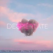 Mau y Ricky - DESPIÉRTATE (FT. CALI Y EL DANDEE , GUAYNAA) - SINGLE