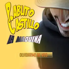 Pablito Castillo - OLVIDARME DE VOS - SINGLE