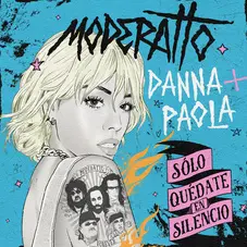 Danna Paola - SOLO QUÉDATE EN SILENCIO (FT. MODERATTO) - SINGLE