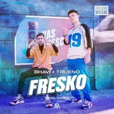 Trueno - FRESKO (BHAVI - TRUENO) - SINGLE