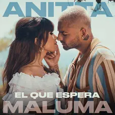 Anitta - EL QUE ESPERA (FT. MALUMA) - SINGLE