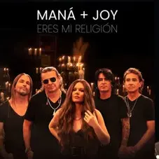 Jesse Y Joy - ERES MI RELIGIÓN (FT. MANÁ) - SINGLE