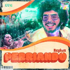 Reykon - PERRIANDO - SINGLE