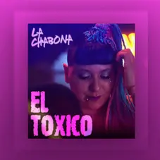 La Chabona - EL TXICO (FT. EL CHUCHU) - SINGLE