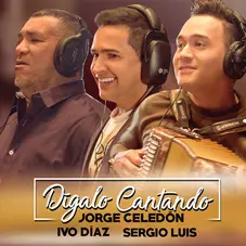 Jorge Celedn - DGALO CANTANDO - SINGLE
