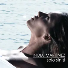 India Martnez - SOLO SIN TI (ALL BY MYSELF) - SINGLE
