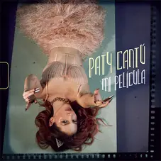 Paty Cantú - MI PELÍCULA - SINGLE