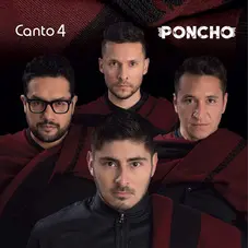 Canto 4 - PONCHO