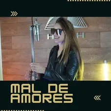 Mara Tamagnini - MAL DE AMORES - SINGLE