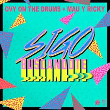 Ovy On The Drums - SIGO BUSCANDOTE - SINGLE