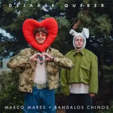 Bandalos Chinos - DEJARSE QUERER - SINGLE