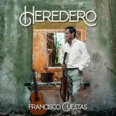Francisco Cuestas - HEREDERO