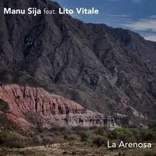 Manu Sija - LA ARENOSA (FT. LITO VITALE) - SINGLE