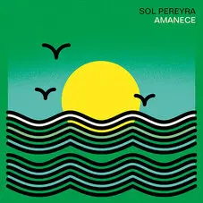 Sol Pereyra - AMANECE - SINGLE