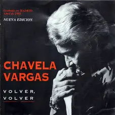 Chavela Vargas - VOLVER, VOLVER