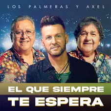 Los Palmeras - EL QUE SIEMPRE TE ESPERA - SINGLE