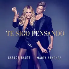 Carlos Baute - TE SIGO PENSANDO - SINGLE
