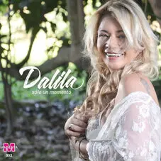 Dalila - SOLO UN MOMENTO