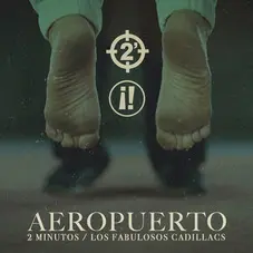 2 Minutos - AEROPUERTO - SINGLE