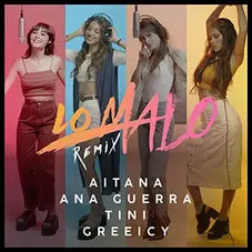 Ana Guerra -  LO MALO REMIX (FT. AITANA, GREEICY, TINI) - SINGLE