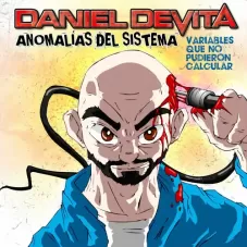 Daniel Devita  - ANOMALAS DEL SISTEMA 