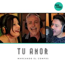 Pedro Aznar - MARCANDO EL COMPÁS: TU AMOR - SINGLE