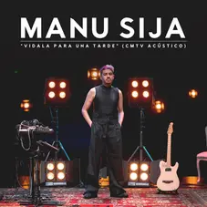 Manu Sija - VIDALA PARA UNA TARDE (CMTV ACSTICO)