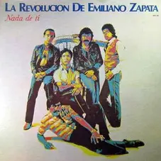 La Revolucin de Emiliano Zapata - NADA DE TI