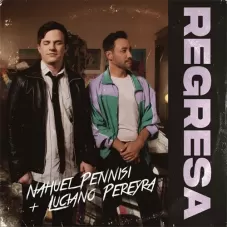 Luciano Pereyra - REGRESA - SINGLE