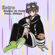 Estro - NOCHES DE PARTY - SINGLE