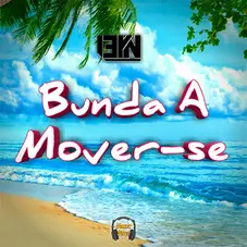 Leyn - BUNDA A MOVER-SE - SINGLE