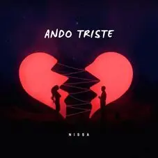 Nissa - ANDO TRISTE - SINGLE