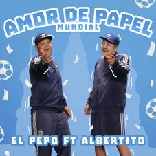 El Pepo - AMOR DE PAPEL (VERSIÓN MUNDIAL) - SINGLE