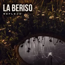 La Beriso - REFLEJO - SINGLE