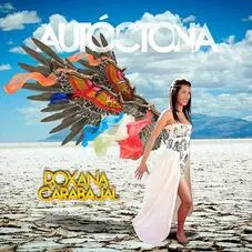 Roxana Carabajal - AUTCTONA