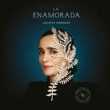 Julieta Venegas - LA ENAMORADA 