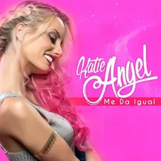 Katie ngel - ME DA IGUAL - SINGLE