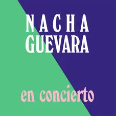 Nacha Guevara - NACHA GUEVARA EN CONCIERTO