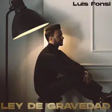 Luis Fonsi - LEY DE GRAVEDAD