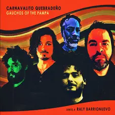 Gauchos of the Pampa - CARNAVALITO QUEBRADEO - SINGLE