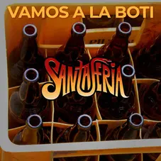 Santaferia - VAMOS A LA BOTI - SINGLE