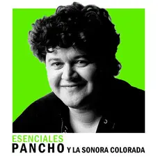 Pancho y la Sonora Colorada - ESENCIALES