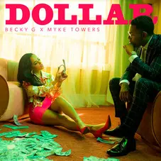 Myke Towers - DOLLAR (BECKY G / MIKE TOWERS) - SINGLE
