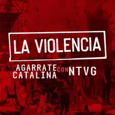 Agarrate Catalina - LA VIOLENCIA - SINGLE