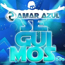 Amar Azul - SEGUIMOS...