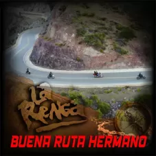 La Renga - BUENA RUTA HERMANO - SINGLE
